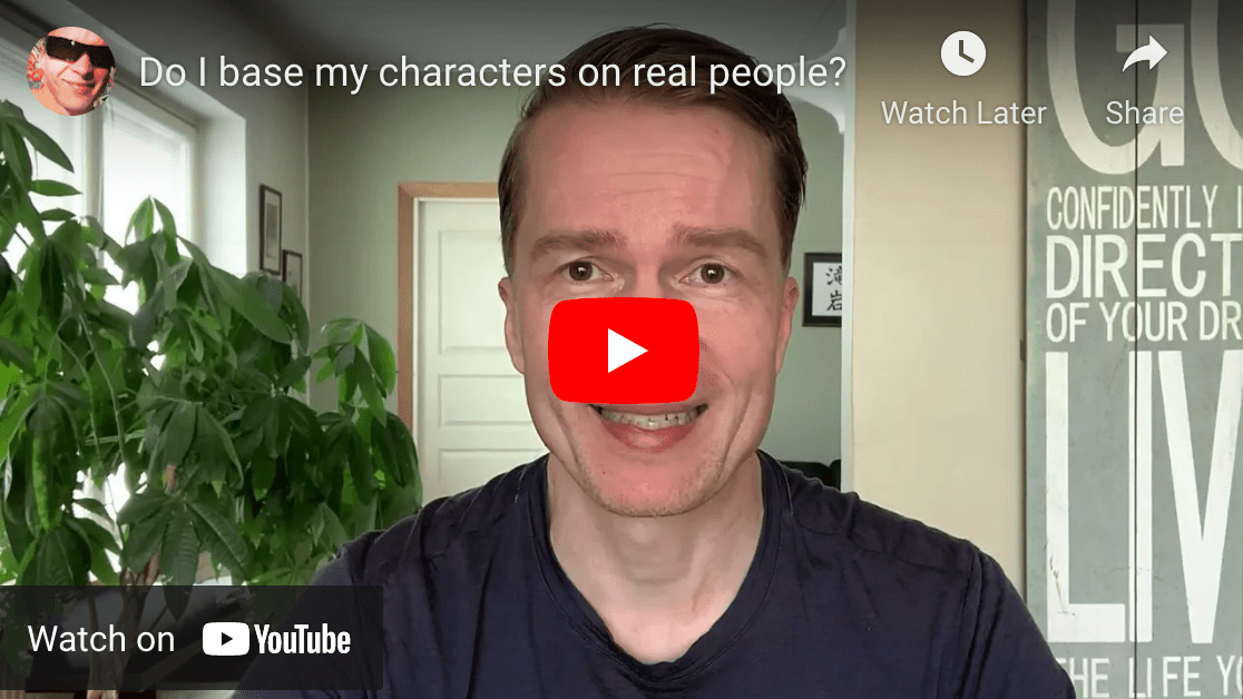 Do I base my characters on real people? - ROCK FORSBERG