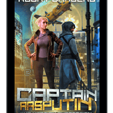 Captain Rasputin: the Martian Succession - ROCK FORSBERG